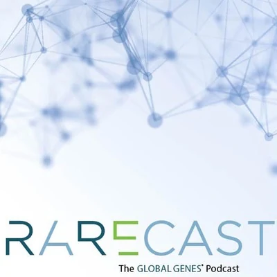 RareCast — the Global Genes podcast